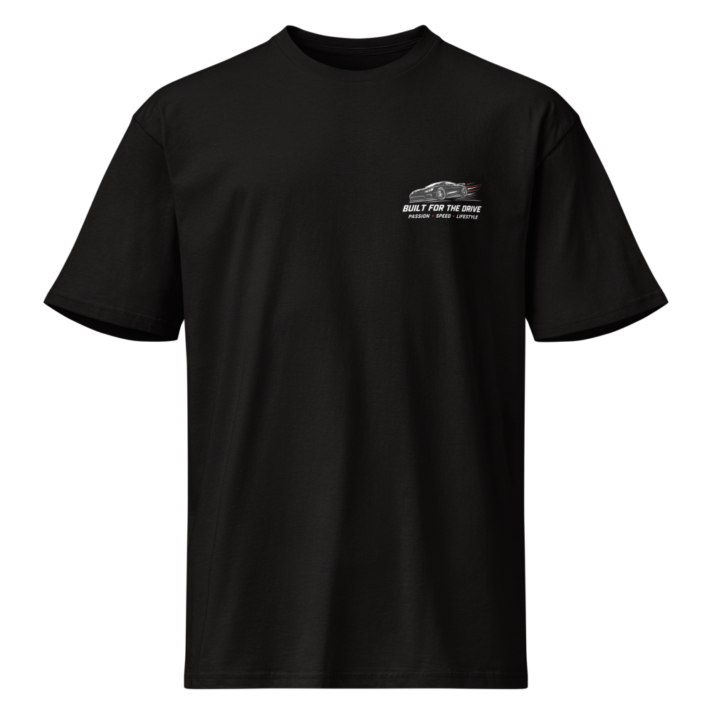 BUILT FOR THE DRIVE SHIRT